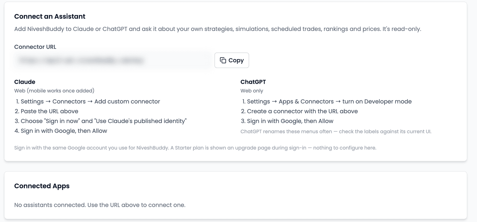 The AI Connectors tab: a Connect an Assistant card describing read-only access to your strategies, simulations, scheduled trades, rankings and prices, a Connector URL field (blurred here) with a Copy button, side-by-side steps for Claude and ChatGPT, a note to sign in with the same Google account, and below it a Connected Apps card reading No assistants connected