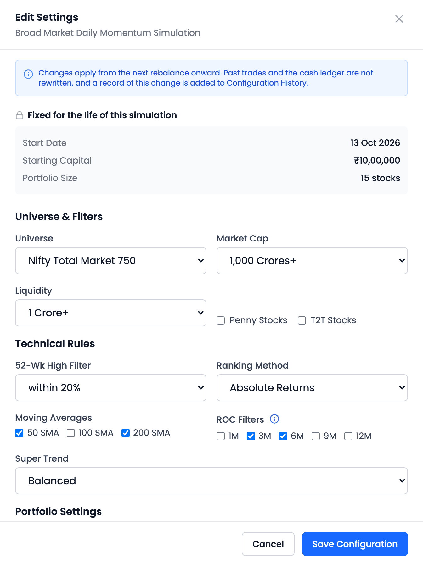 The Edit Settings panel for Broad Market Daily Momentum Simulation: a note that changes apply from the next rebalance onward and that past trades and the cash ledger are not rewritten, a locked section Fixed for the life of this simulation listing Start Date, Starting Capital and Portfolio Size, then editable Universe & Filters and Technical Rules, and Cancel and Save Configuration buttons