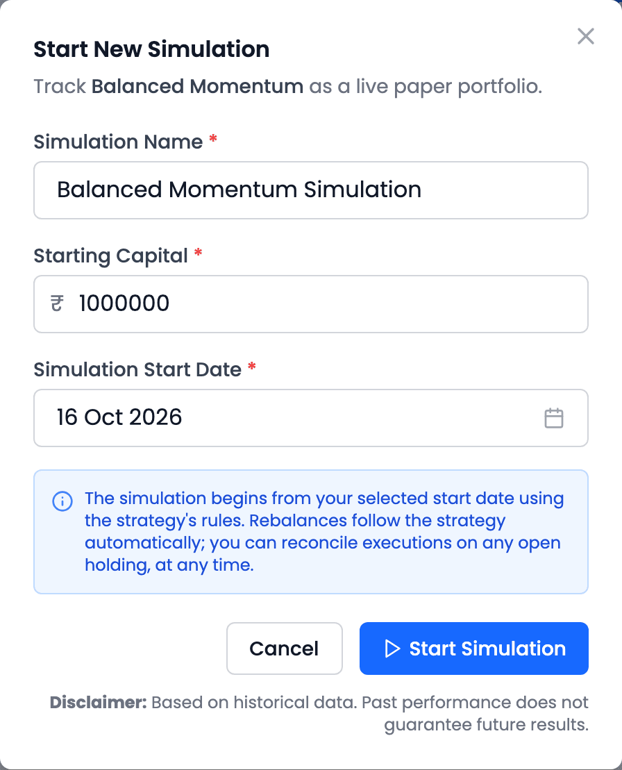 The Start New Simulation dialog for Balanced Momentum, reading Track Balanced Momentum as a live paper portfolio, with Simulation Name Balanced Momentum Simulation, Starting Capital ₹1000000, Simulation Start Date 16 Oct 2026, a note that the simulation begins from the selected start date using the strategy's rules and that executions can be reconciled on any open holding at any time, Cancel and Start Simulation buttons, and a disclaimer